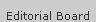 Editorial Board