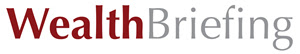 Wealth Briefing